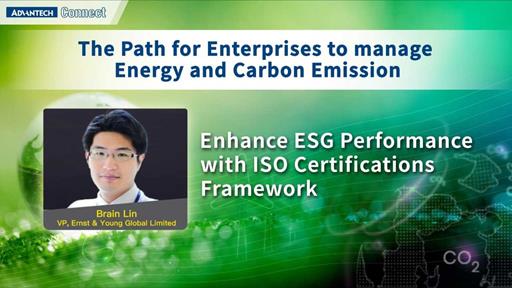 WISE-iEMS Forum_Enhance ESG Performance with ISO certifications Framework‎, Brian Lin(EY)